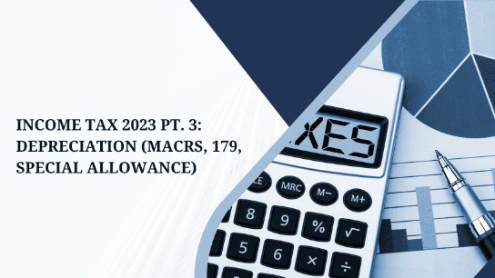 Income Tax 2023: Depreciation (MACRS, Section 179)