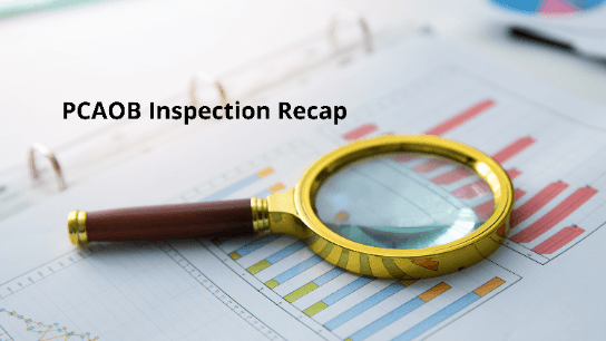 PCAOB Inspection Recap