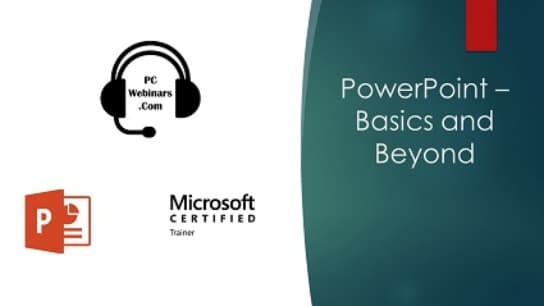PowerPoint Basics and Beyond