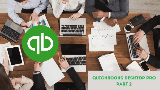 QuickBooks Pro Desktop 2020 - Part 2