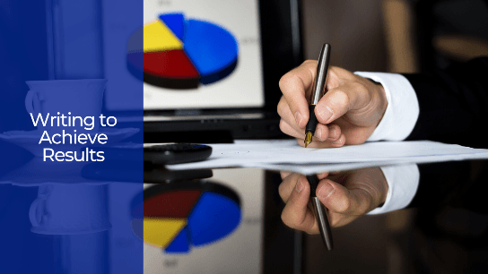 Writing to Achieve Results
