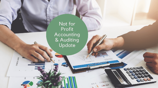 Not for Profit Accounting & Auditing Update