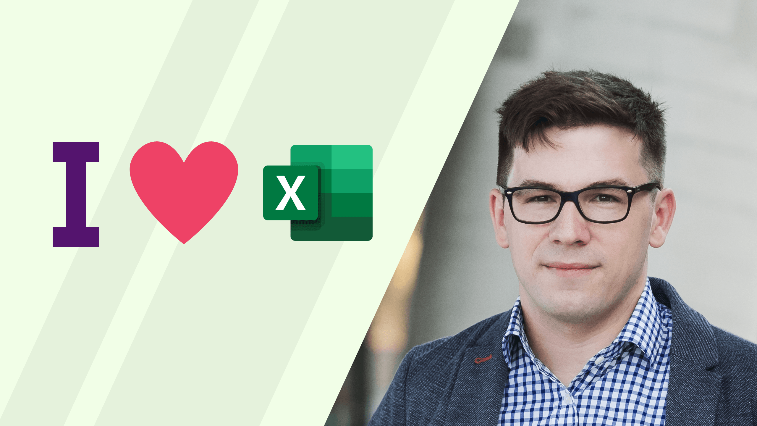 I love Excel: 80 easy lessons to build your MS Excel Skills