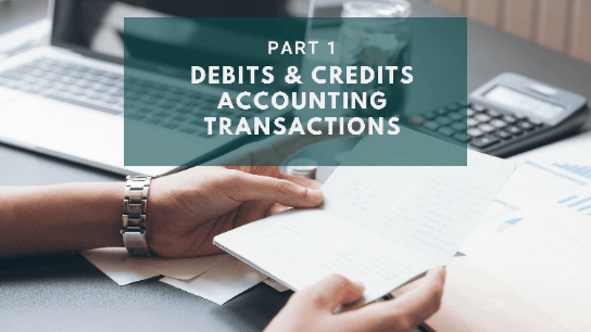 Debits & Credits Accounting Transactions