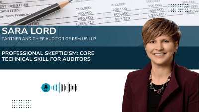 How Accountants Grow Beyond Technical Skills: Insights from RSM’s Chief Auditor